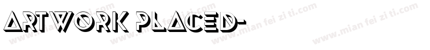 ARTWORK PLACED字体转换